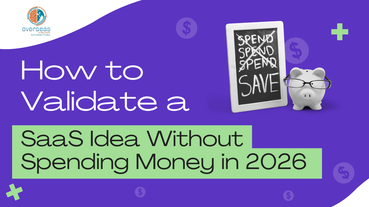 How to Validate a SaaS Idea Without Spending Money in 2026
